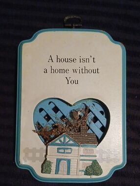 Teal and White Wall Plaque - "A house isn't a home without You"